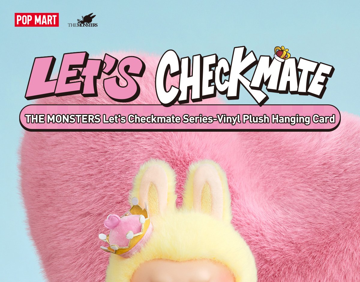 THE MONSTERS Let's Checkmate Series-Vinyl Plush Hanging Card - POP