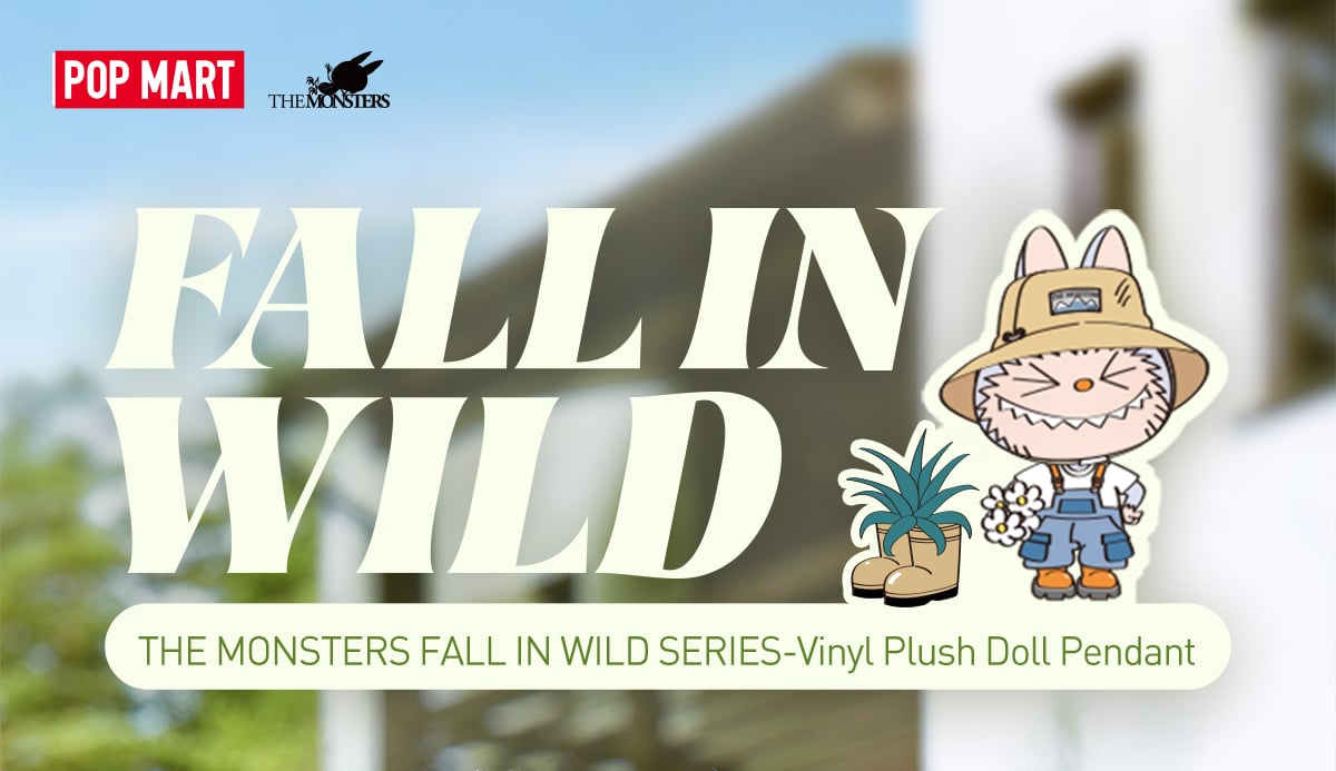 THE MONSTERS FALL IN WILD SERIES-Vinyl Plush Doll Pendant | POP
