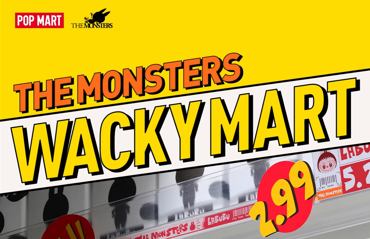 THE MONSTERS Wacky Mart Series Figures - POP MART Official