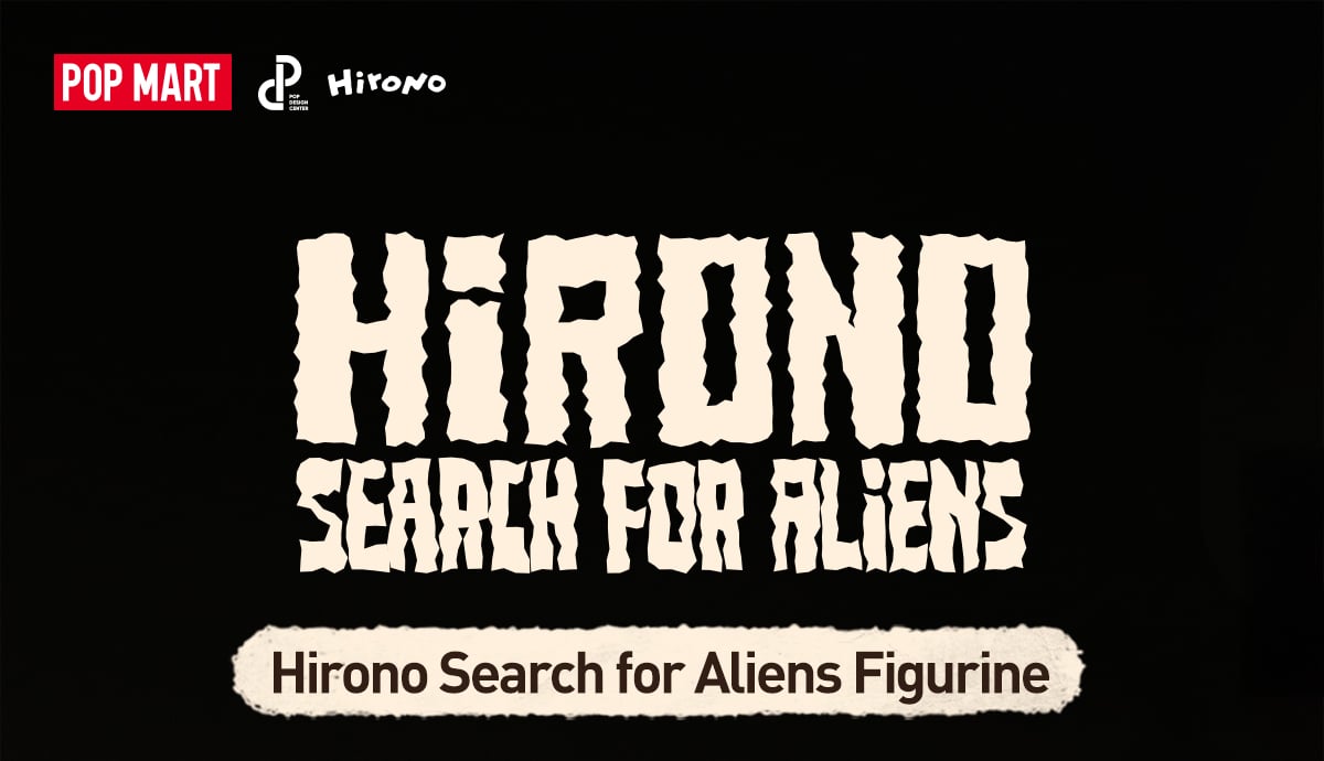 Hirono Search for Aliens Figurine - POP MART Official