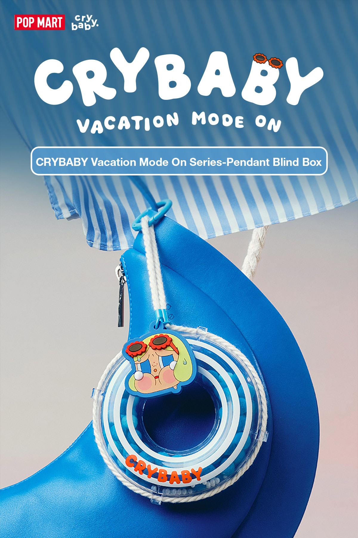 CRYBABY Vacation Mode On Series-Pendant Blind Box - POP MART Official