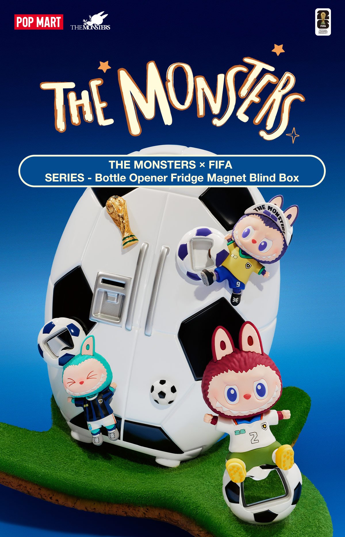 THE MONSTERS x FIFA マグネット付き ボトルオープナー THE MONSTERS × FIFA SERIES - Bottle Opener Fridge Magnet Blind Box
